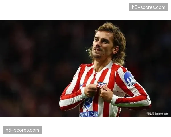 马德里竞技与进攻核心格列兹曼就续约一年展开初步谈判